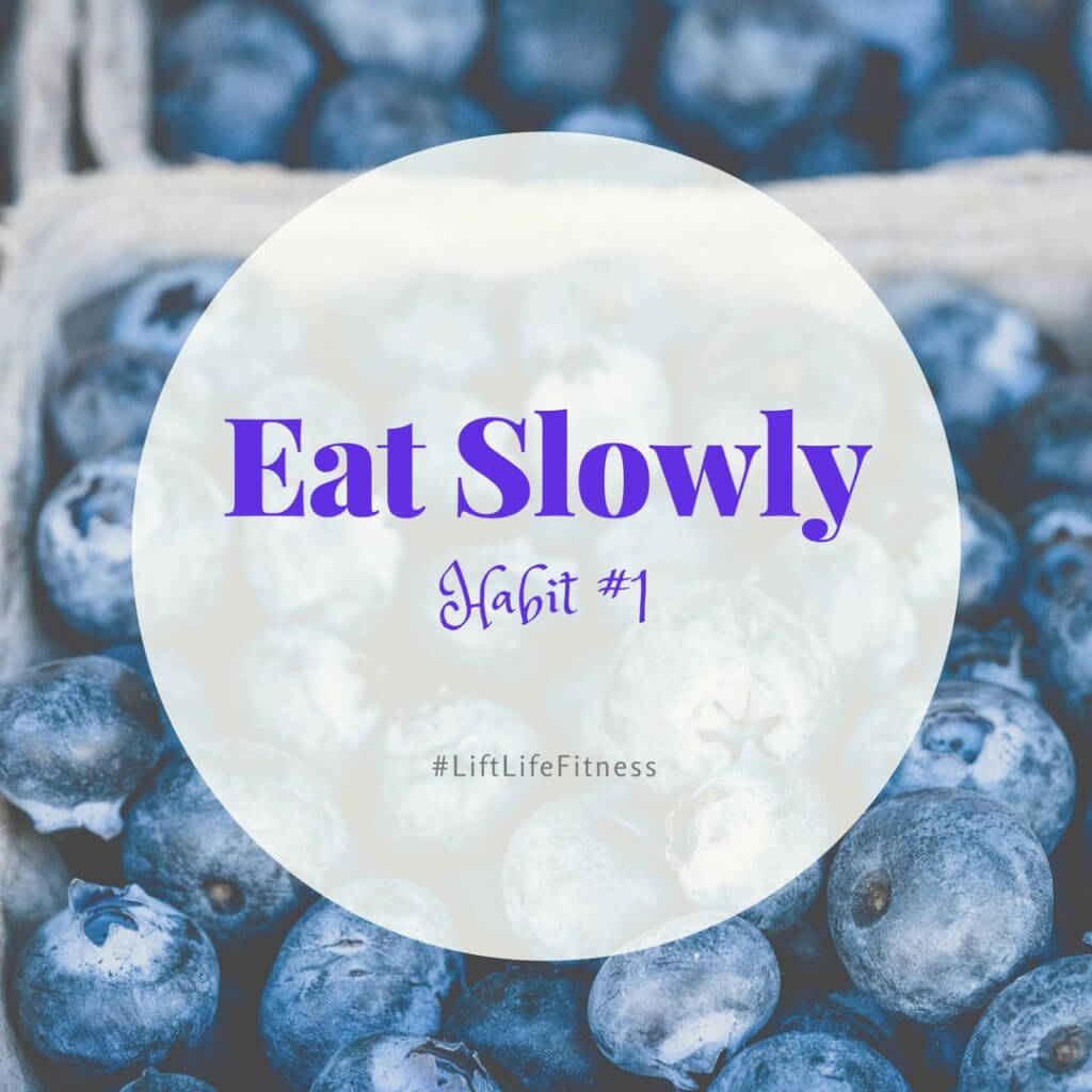 How To Eat Slowly, Habit number 1