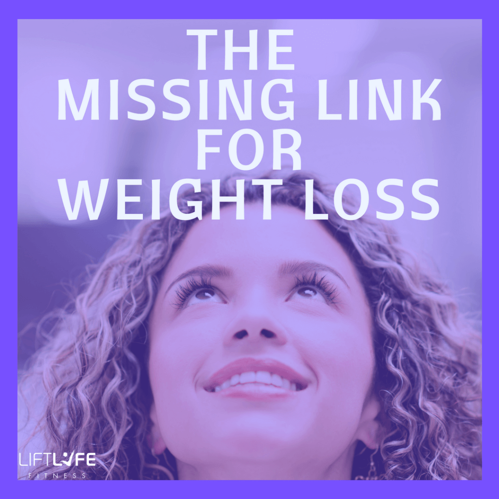 The Missing Link For Weight Loss
